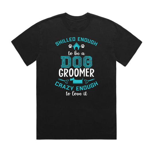 Dog Groomer - Crazy Enough